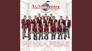 Me Va A Pesar