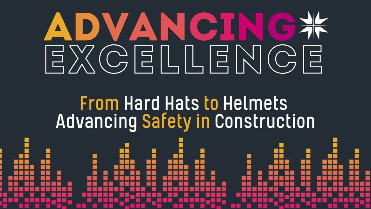 From Hard Hats to Helmets – Advancing Safety in Construction with Scott Greenhaus