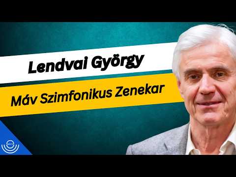 Pirkadat: Lendvai György – MÁV Szimfonikus Zenekar