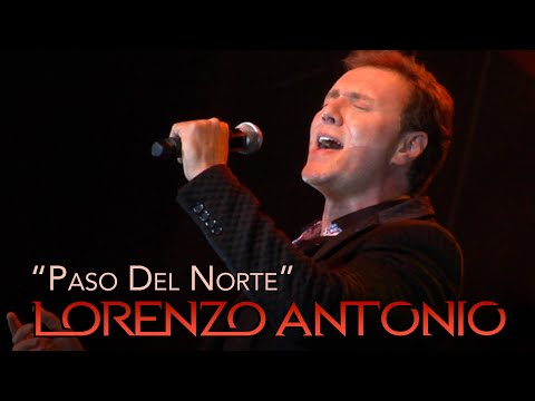 Lorenzo Antonio - "Paso Del Norte" (en vivo)