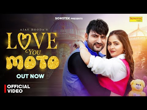 Love You Moto — watch video
