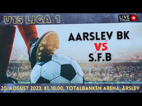 U15 Liga 1: Aarslev BK -S.f.B