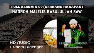 Download lagu KUMPULAN HADROH MAJELIS RASULULLAH SAW | FULL ALBUM GERBANG HARAPAN - Audio HD mp3