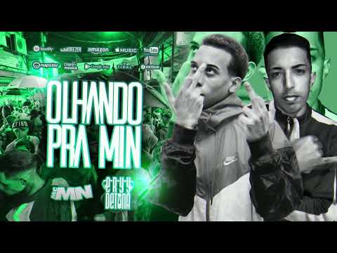 🎭 OLHANDO PRA MIN - MC MN ( DJ ERYY DETONA ) MANDELÃO 2022