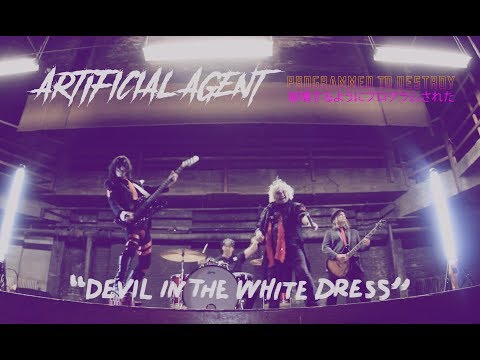 Artificial Agent - Devil in the White Dress OFFICIAL VIDEO ©2017