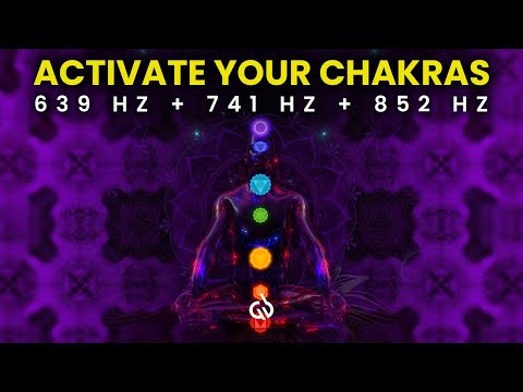 639Hz + 741Hz + 852Hz Chakra Healing & Activation