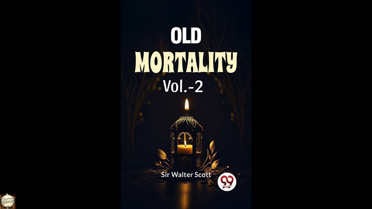 Old Mortality Vol 2