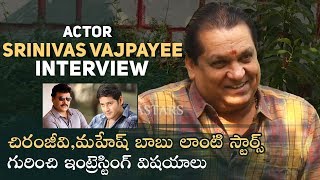 Actor Srinivas Vajpayee Exclusive Interview | Chiranjeevi | Mahesh Babu | Manastars video