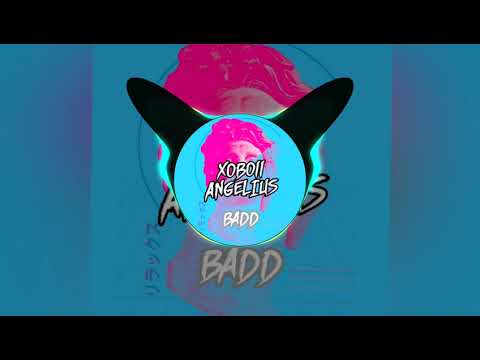 ANG3LIUS X XO'BOII - Bad Riddim