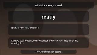What does ready mean