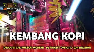 Download lagu KEMBANG KOPI VERSI JARANAN CAMPURSARI MODERN BY 92 PROJECT  mp3 Download lagu KEMBANG KOPI VERSI JARANAN CAMPURSARI MODERN BY 92 PROJECT  mp3