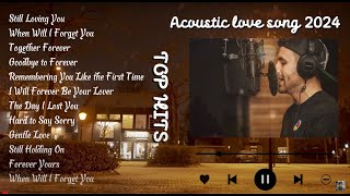 Best Emotional Love Songs Playlist 2024| Love Songs That Last Forever | Top HITS | TOP SONG 2024