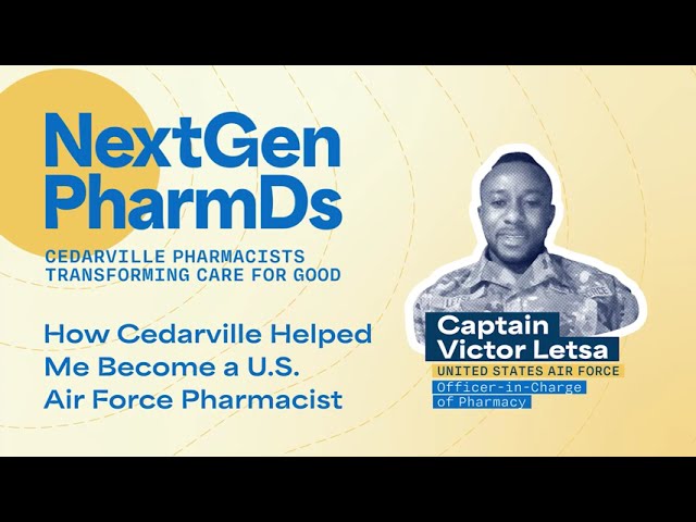Thumbnail for video titled: NextGen PharmDs: How Cedarville Helped Me Become a U.S. Air Force Pharmacist