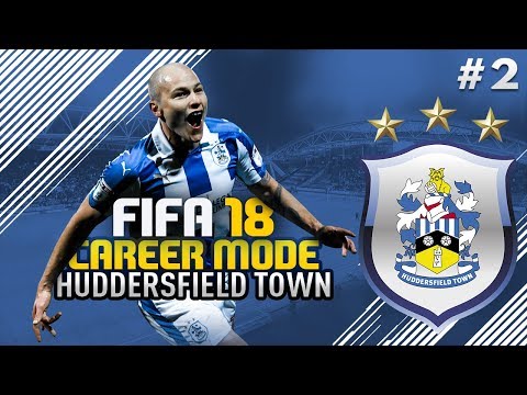 FIFA 18 | HUDDERSFIELD TOWN CAREER MODE #2 | WHAT A DEBUT!