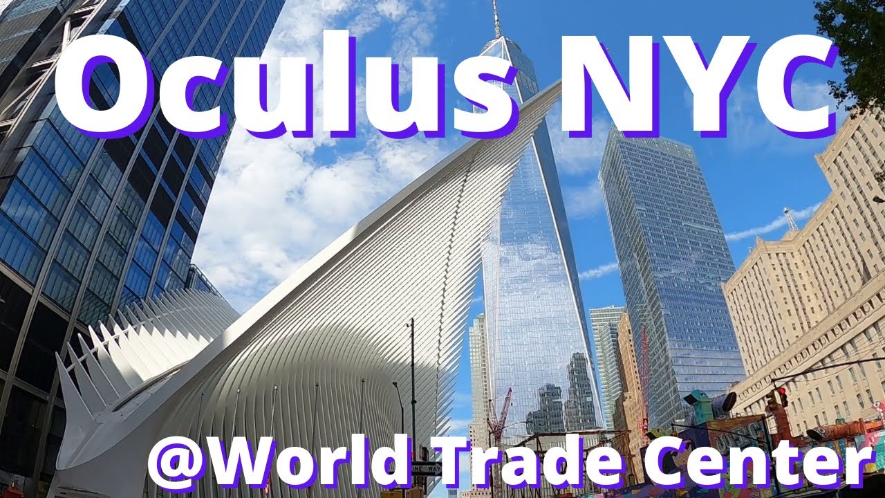 Oculus World Trade Center NYC Virtual Tour - Transit Hub & Shopping Center