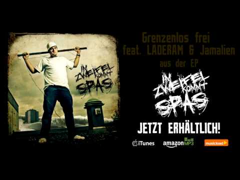 SPAS feat. LADREAM & Jamalien - Grenzenlos frei