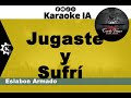 Eslabon Armado Jugaste Y Sufrí Karaoke