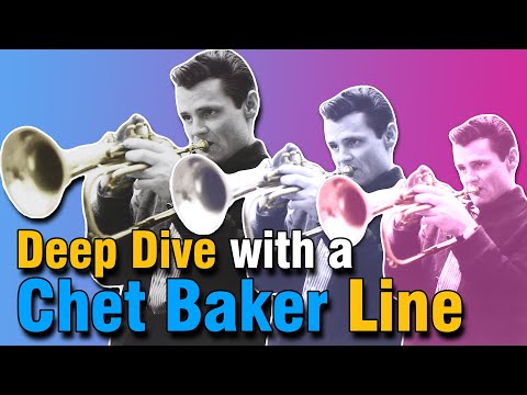 Deep Dive With A Chet Baker Line
