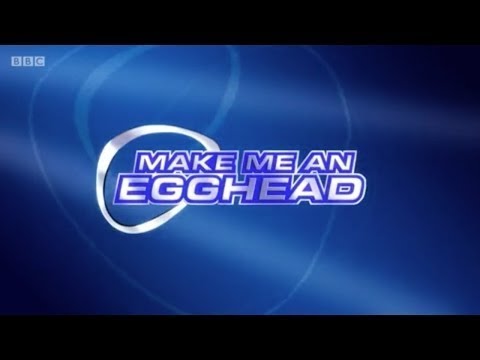 Make Me An Egghead - Series 1 - e21 - Semi Final