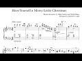 Have Yourself a Merry Little Christmas Have Yourself a Merry Little Christmas