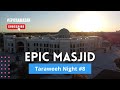 EPIC Ramadan Taraweeh Night #8 | Dr. Yasir Qadhi, Shaykh Sajjad Gul, Ustadh Baajour, Imam Nadim