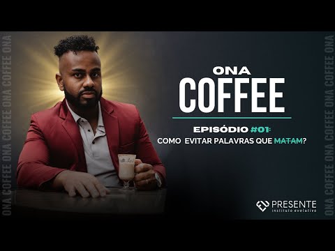 🗣️ [ONA COFFEE EP. #01] - Como evitar palavras que matam 🗣️