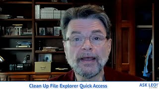 Tip of the Day: Clean Up File Explorer Quick Access
