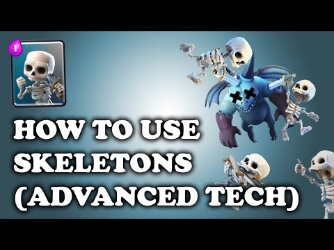 クラッシュ・ロワイヤル｜スケルトンの使い方 - 先端技術 (Clash Royale | How to Use Skeletons - Advanced Tech)