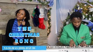 MOM OF 5 SINGS SO HEAVENLY | THE CHRISTMAS SONG | VLOGMAS 2018 DAY 16