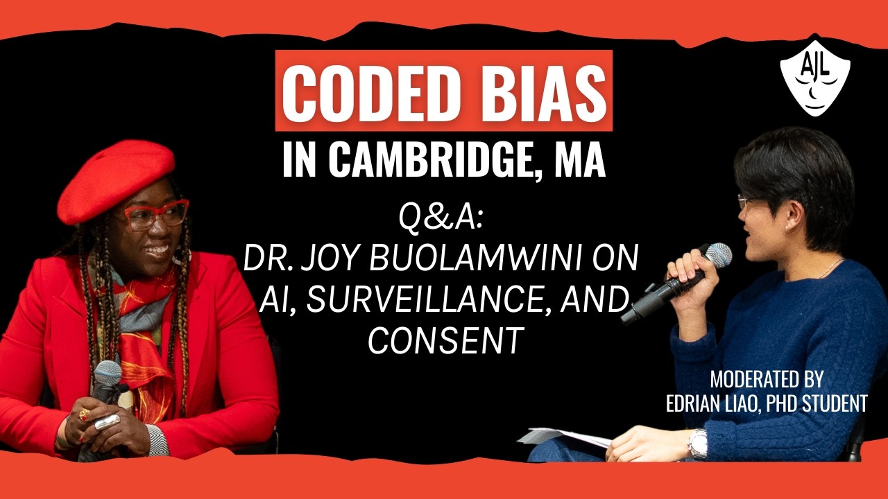 Q&A: Dr. Joy Buolamwini on AI, Surveillance, and Consent