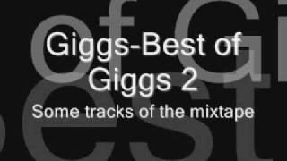 Giggs-Hard tracks from Best of Giggs 2