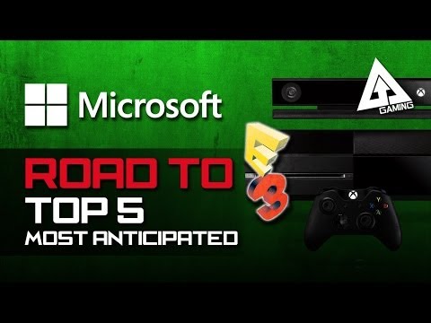 Road To E3 2014 : Top 5 Most Anticipated Xbox One Games - Microsoft