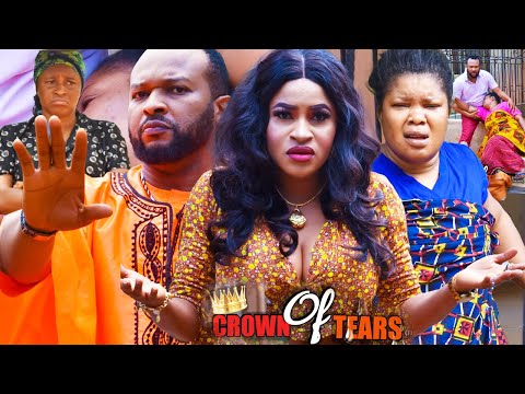CROWN OF TEARS SEASON 4{2022 NEW MOVIE} - Mary Igwe|Chigozie Atuanya|2022 Latest Nigerian Movie