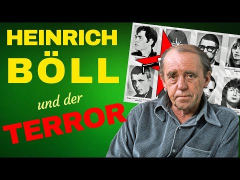 War Heinrich Böll ein geistiger Mittäter des Terrorismus?