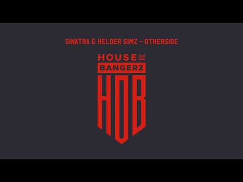 Sinatra & Helder Simz - Otherside (Original Mix)