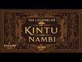 The Legend Of Kintu Nambi Official Animated Trailer Epic Ugandan Folktale Begins