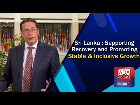 Sri Lanka: Supporting Recovery and Promoting Stable & Inclusive Growth