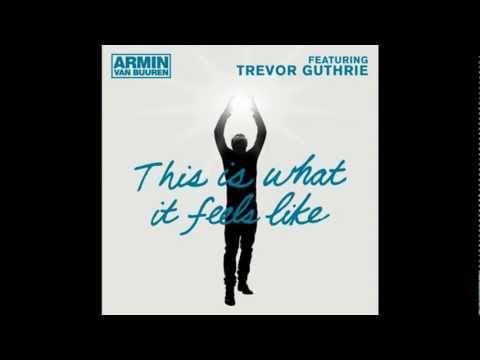 Armin van Buuren feat. Trevor Guthrie - This Is What It Feels Like (David Guetta Remix)