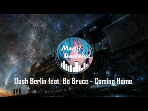 Dash Berlin feat. Bo Bruce - Coming Home