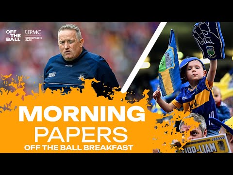 "It's a strange decision" | Cork cancel homecoming, Tipp certainly didn't | MORNING PAPERS