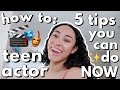 How to Become a TEEN ACTOR in 2020 | Beginner Advice for Teens that You Can Do NOW