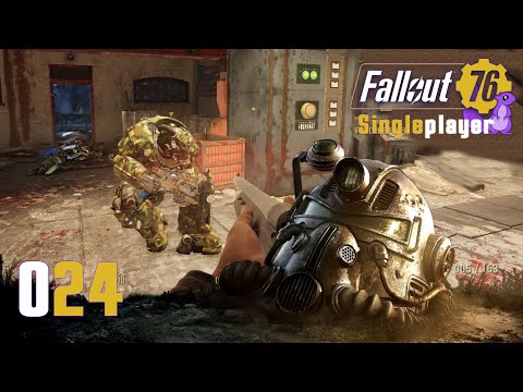 Let's Play Fallout 76 | #024 Mr-Ich-baller-alles-easy-weg