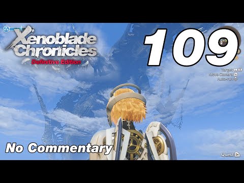 Xenoblade Chronicles DE: Ep.109 - Broken Mechon & Splendid Botis : No Commentary