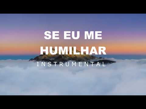 "SE EU ME HUMILHAR" | fundo música suave/ fundo Instrumental worship Piano