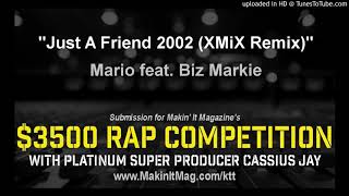 Mario feat. Biz Markie - Just A Friend 2002 (XMiX Remix)