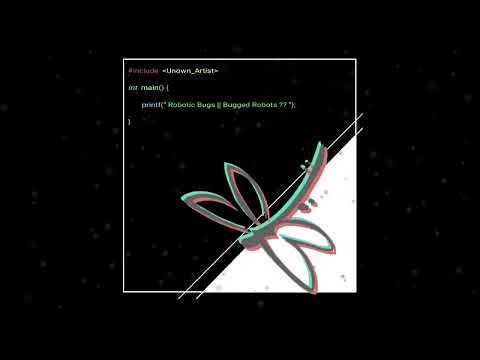 Unown Artist - Robotic Bugs || Bugged Robots ??