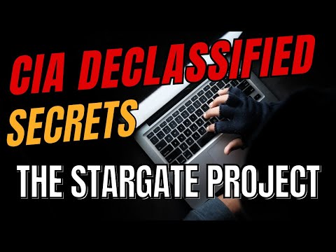 CIA Declassified Files - The Stargate Project: Illuminate Government Espionage and the Paranormal