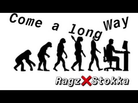 Ragz x Stokka - Come a Long Way