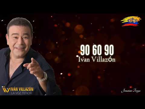 90 60 90 Ivan Villazón (letra)