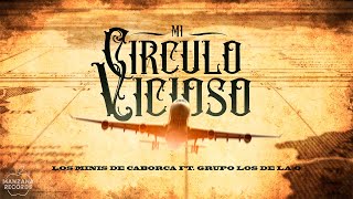 Mi Círculo Vicioso Lyrics